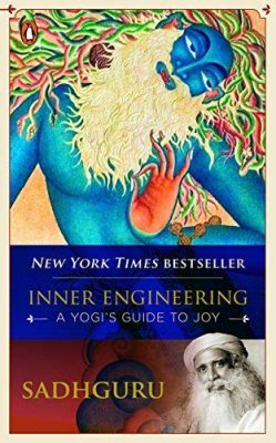  Inner Engineering: A Yogi's Guide to Joy - Ontdek De Mysterieuze Kunst Van Het Innerlijk Leven!