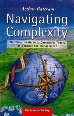  Navigating Complexity: A Guide Through the Labyrinth of Modern Business